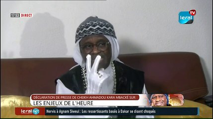 déclaration de presse  de Cheikh Ahmadou KARA Mbacké