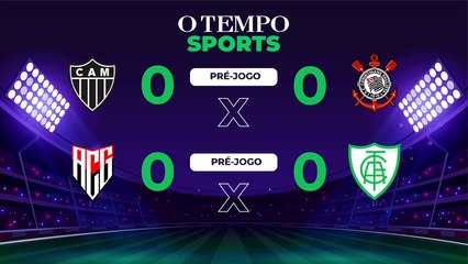 ATLÉTICO x CORINTHIANS - ATLÉTICO-GO x AMÉRICA | Acompanhe o jogo pela Série A do Brasileirão