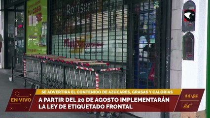 A partir del 20 de agosto se implementará la Ley de Etiquetado Frontal