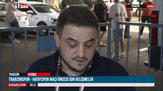 CANLI - Trabzonspor - Hatayspor maçı öncesi son gelişmeler