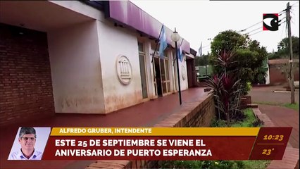 Este 25 de septiembre se viene el aniversario de Puerto Esperanza. Entrevista a Alfredo Gruber, intendente