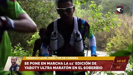 #Deportes | Se pone en marcha la 11º edición de Yaboty Ultra Maratón en El Soberbio. Entrevista a Federico Lausi, director de carrera.