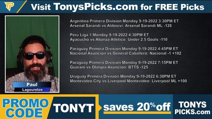 Soccer Picks Daily Show South American Football Picks - Predictions, Tonys Picks 9/19/2022