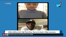 [live] Affaire Kalifone Sall / Adji Thiaré Diaw, Tout sur le dossier ( Maty 3 pommes )