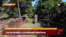 Diario de lunes: los guaraníes y las misiones jesuíticas
