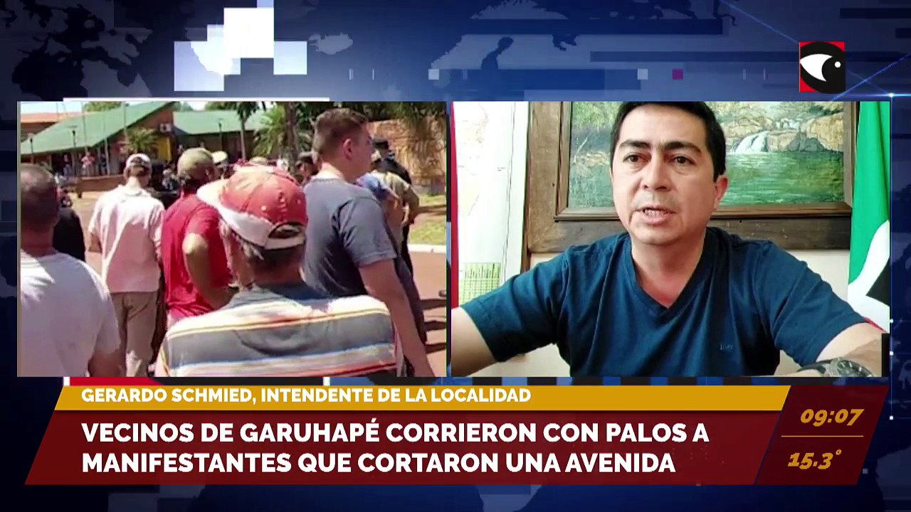 Vecinos de Garuhapé corrieron con palos a manifestantes que cortaron una avenida. Entrevista a Gerardo Schmied, intendente de la localidad