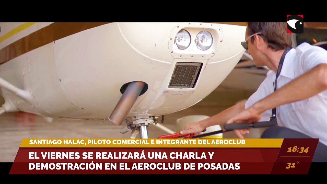 El viernes se realizará una charla y demostración en el Aeroclub de Posadas. Entrevista con Santiago Halac, piloto comercial e intengrante del Aeroclub de Posadas.