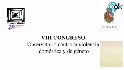 Sigue en DIRECTO el VIII CONGRESO sobre VIOLENCIA DOMÉSTICA y de GÉNERO