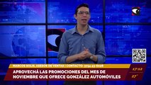Aprovechá las promociones del mes de noviembre que ofrece González Automóviles. Entrevista con Marcos Solís y Betiana Brítez, asesores de ventas.