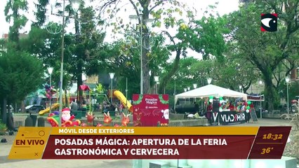 Posadas Mágica: Apertura de la Feria Gastronómica y Cervecera.