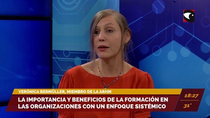 La importancia y beneficios de la formación en las organizaciones con enfoque sistémico. Entrevista con Verónica Bermüller, miembro de la ARHM.