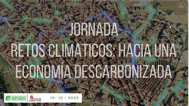 JORNADA RETOS CLIMATICOS HACIA UNA ECONOMÍA DESCARBONIZADA