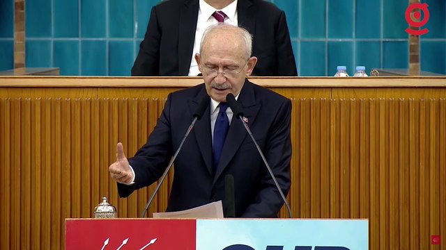 #Canlı |Kemal Kılıçdaroğlu partisinin grup toplantısında konuşuyor