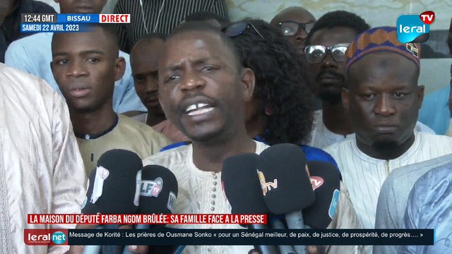 La maison du député Farba Ngom brûlée: la famille face a la presse