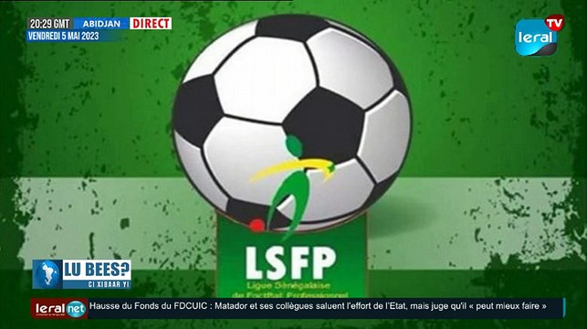 LU BESS ?XIBAAR YI 15H GMT - CE 05/05/ 2023 - PR: PAPE MAGUETTE BA#LERALTV