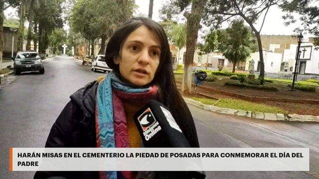 Harán misas en el cementerio La Piedad de Posadas para conmemorar el día del padre