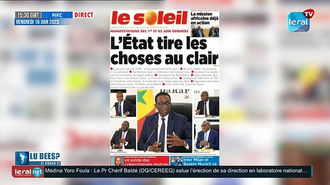 LOU BESS XIBAAR YI 15H GMT CE 16/06/2023 AVEC PAPE MAGUETTE BA #LERALTV