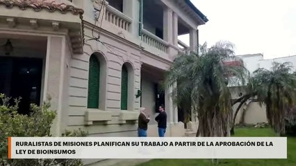 Ruralistas de Misiones planifican su trabajo a partir de la aprobación de la ley de bioinsumos