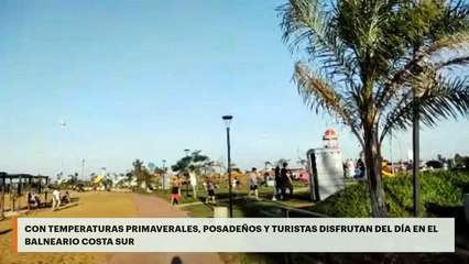 Con temperaturas primaverales, posadeños y visitantes disfrutan del día en el Balneario Costa Sur