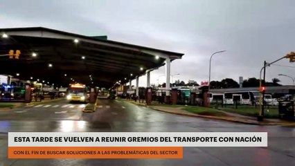 Esta tarde se vuelven a reunir gremios del transporte con Nación