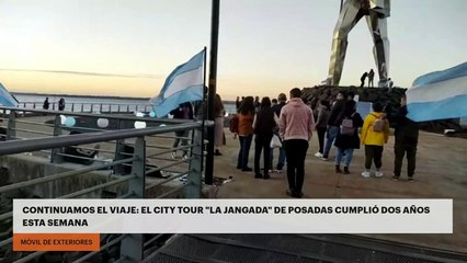 Continuamos el viaje: el City Tour "La Jangada" de Posadas cumplió dos años esta semana