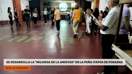 Se desarrolla la "Milonga de la Amistad" en la Peña Itapúa de Posadas