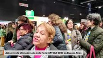 Así se vive la última jornada de la Feria MATEAR 2023 en Buenos Aires
