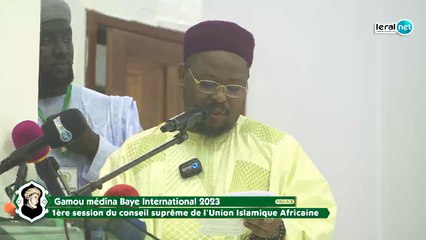 En direct Kaolack :1ère session du conseil suprême de l'Union Islamique Africaine