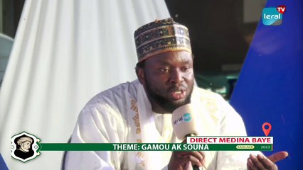 [DIRECT- MEDINA BAYE] GAMOU AK SOUNA AVEC IMAM SAID  - LERAL TV - LERAL TV