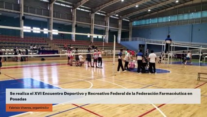 Se realiza el XVI Encuentro Deportivo y Recreativo Federal de la Federación Farmacéutica en Posadas