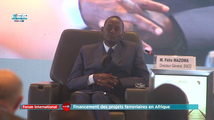 En direct : 1ère session du forum International sur le financement des projets ferroviaires en Afrique