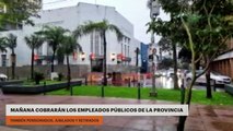 Misiones: mañana cobrarán los empleados públicos de la provincia