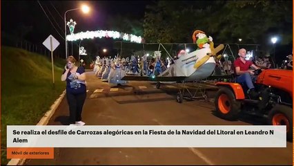 Se realiza el desfile de Carrozas alegóricas en la Fiesta de la Navidad del Litoral en Leandro N Alem