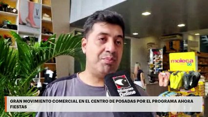Gran movimiento comercial en el centro de Posadas por el programa Ahora Fiestas