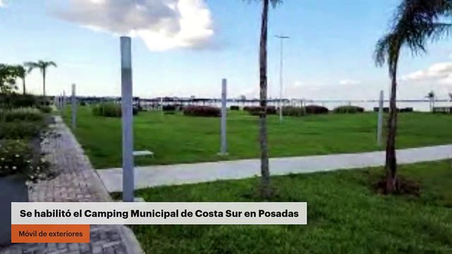 Se habilitó el Camping Municipal de Costa Sur en Posadas