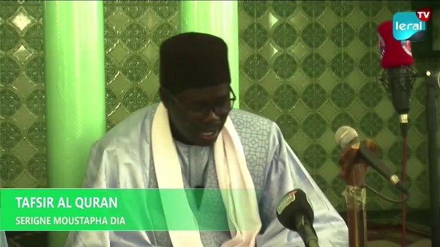 TAFSIR AL QURAN - SERIGNE MOUSTAPHA DIA - NUMERO 1 - 12 MARS 2024