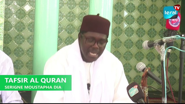 TAFSIR AL QURAN - SERIGNE MOUSTAPHA DIA - NUMERO 4 - 15 MARS 2024