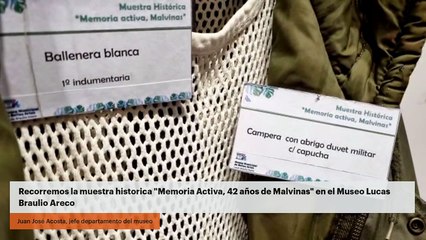 Recorremos la muestra historica "Memoria Activa, 42 años de Malvinas en el Museo Lucas Braulio Areco
