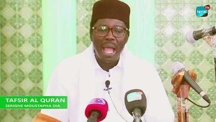TAFSIR AL QURAN - SERIGNE MOUSTAPHA DIA - 31 MARS 2024