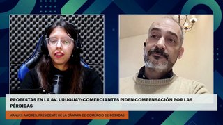 PROTESTAS EN LA AV. URUGUAY: COMERCIANTES PIDEN COMPENSACIÓN POR LAS PÉRDIDAS