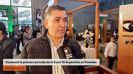 Comenzó la primera jornada de la Expo Té Argentina en Posadas