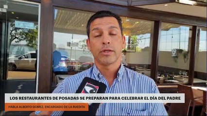 LOS RESTAURANTES DE POSADAS SE PREPARAN PARA CELEBRAR EL DÍA DEL PADRE