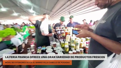 Posadas | La Feria Franca de Villa Cabello ofrece una gran variedad de productos frescos