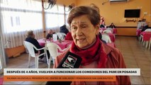 DESPUÉS DE 4 AÑOS, VUELVEN A FUNCIONAR LOS COMEDORES DEL PAMI EN POSADAS