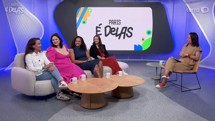 AO VIVO | Paris É Delas discute machismo, padrões estéticos e o poder das referências femininas