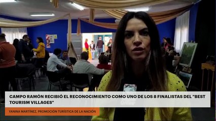 CAMPO RAMÓN RECIBIÓ EL RECONOCIMIENTO COMO UNO DE LOS 8 FINALISTAS DEL "BEST TOURISM VILLAGES"