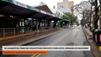 SE LEVANTÓ EL PARO DE COLECTIVOS PREVISTO PARA ESTA JORNADA EN MISIONES
