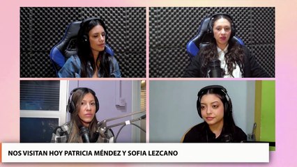 Re-Nacer | Hoy nos visitan Patricia Méndez y Sofía Lezcano