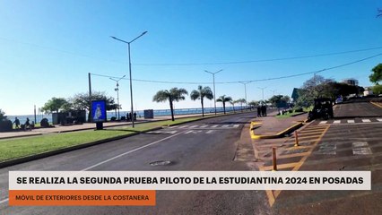 SE REALIZA LA SEGUNDA PRUEBA PILOTO DE LA ESTUDIANTINA 2024 EN POSADAS