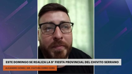 ESTE DOMINGO SE REALIZA LA 9° FIESTA PROVINCIAL DEL CHIVITO SERRANO